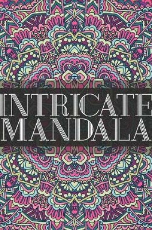 Cover of Intricate Mandala