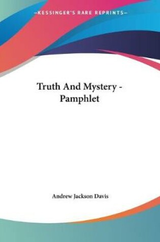 Cover of Truth And Mystery - Pamphlet