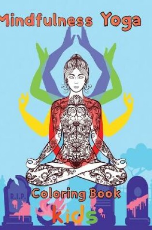 Cover of Mindfulness Yoga Coloring book Kids