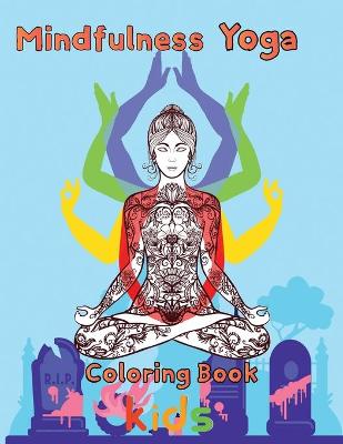 Book cover for Mindfulness Yoga Coloring book Kids