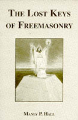 Cover of The Lost Keys of Freemasonry