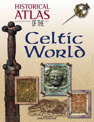 Cover of Historical Atlas of the Celtic World