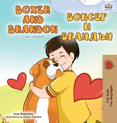 Book cover for Boxer and Brandon (English Bulgarian Bilingual Book)