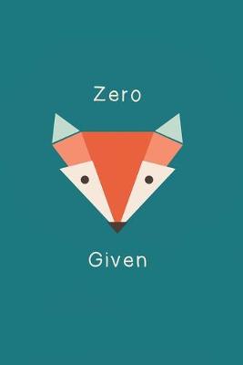 Book cover for Zero Given