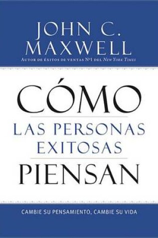 Cover of Como Las Personas Exitosas Piensan