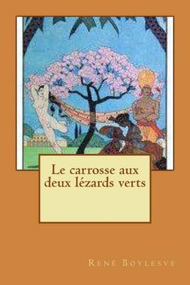 Book cover for Le carrosse aux deux lezards verts