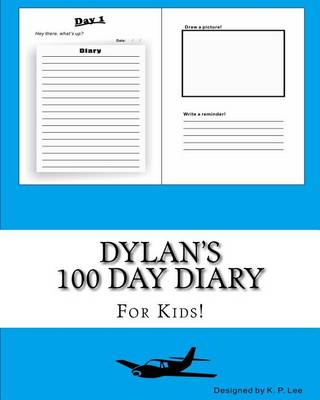 Book cover for Dylan's 100 Day Diary