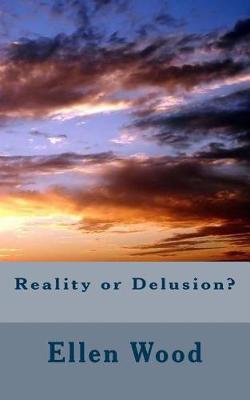 Book cover for Reality or Delusion?