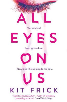 All Eyes on Us by Kit Frick