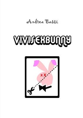 Book cover for Vivisexbunny