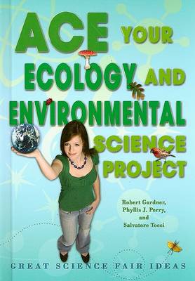 Book cover for Ace Your Ecology and Environmental Science Project