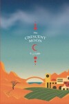 Book cover for The Crescent Moon