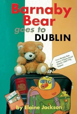 Book cover for Barnaby Bear Goes to Dublin