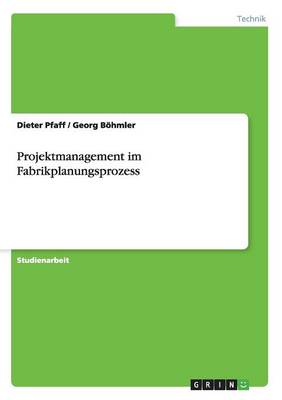 Book cover for Projektmanagement Im Fabrikplanungsprozess