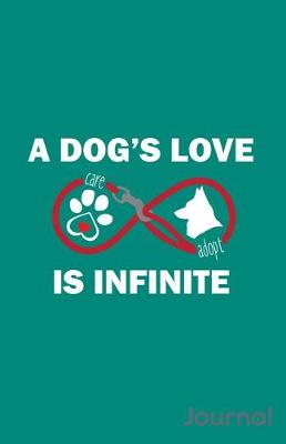 Book cover for A Dog's Love Is Infinite Journal