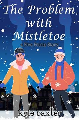 Book cover for The Problem with Mistletoe