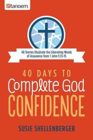 Cover of 40 Days to Complete God Confidence