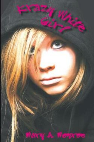 Cover of Krazy White Girl