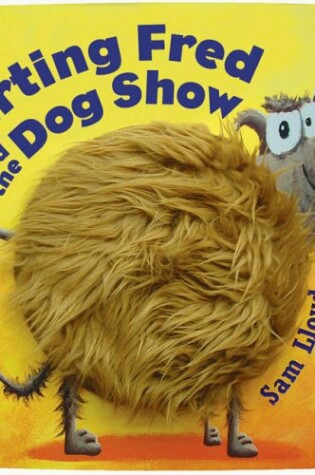 Cover of Farting Fred and the Dog Show