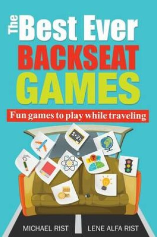 Cover of The Best Ever Backseat Games