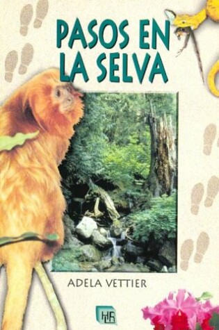 Cover of Pasos En La Selva