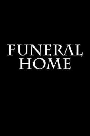 Cover of Funeral Home