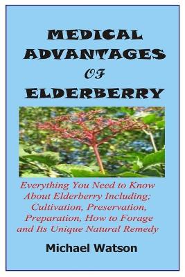 Book cover for Medical Advantages of Elderberry