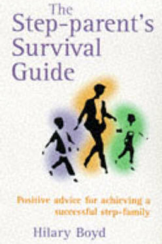 Cover of Step-parent's Survival Guide