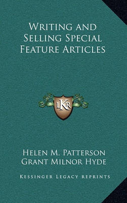 Book cover for Writing and Selling Special Feature Articles