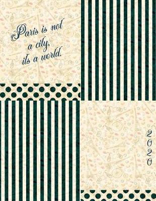 Book cover for Paris Is Not A City, It's A World