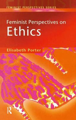 Book cover for Feminist Perspectives on Ethics