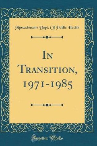 Cover of In Transition, 1971-1985 (Classic Reprint)