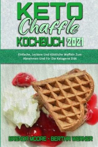 Cover of Keto Chaffle Kochbuch 2021