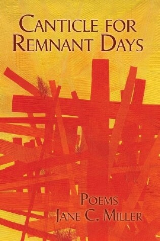 Cover of Canticle for Remnant Days