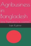 Book cover for Agribusiness in Bangladesh