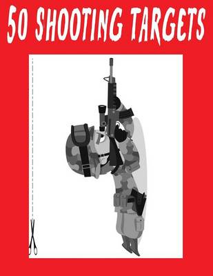 Book cover for #289 - 50 Shooting Targets 8.5" x 11" - Silhouette, Target or Bullseye