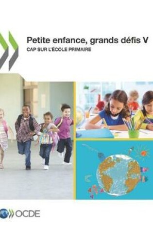 Cover of Petite enfance, grands défis Petite enfance, grands défis V