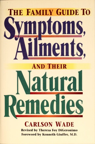 Cover of The Family Guide to Symptoms, Ailments and Their Natural Remedies