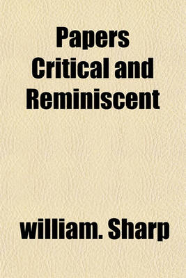 Book cover for Papers Critical and Reminiscent