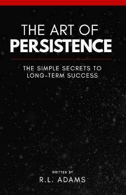 Cover of The Art of Persistence