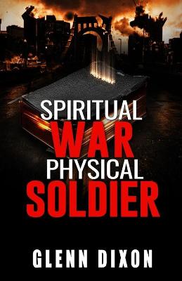 Book cover for Spiritual War Physical Soldier