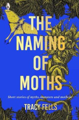 Cover of The Naming of Moths