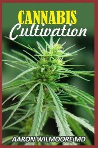 Cover of Cannabis Cultivation