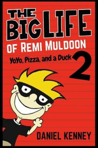 Cover of The Big Life of Remi Muldoon 2