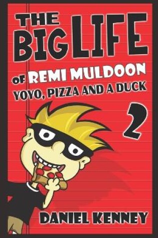 Cover of The Big Life of Remi Muldoon 2