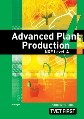 Book cover for Advanced Plant Production NQF4 Student's Book