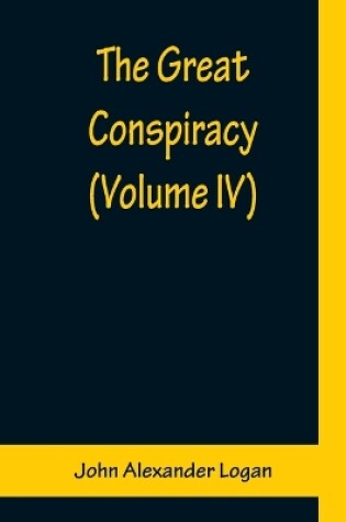Cover of The Great Conspiracy (Volume IV)