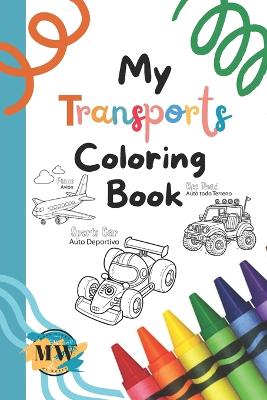 Book cover for My Transport Coloring Book