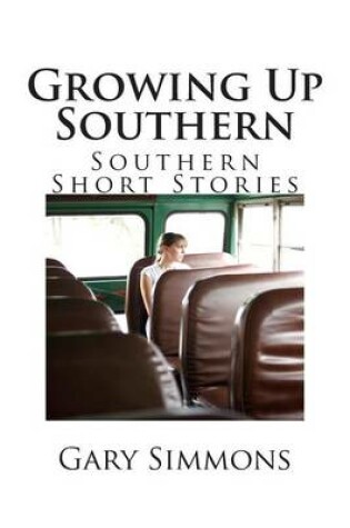 Cover of Growing Up Southern