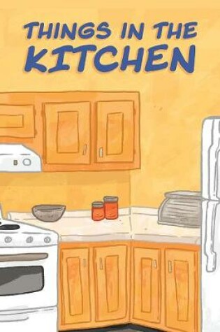 Cover of Things in the Kitchen